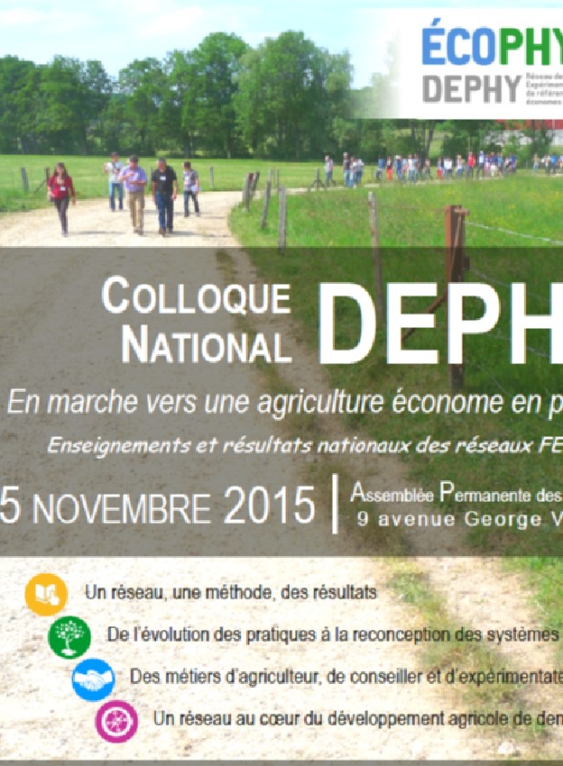 Colloque DEPHY : En marche vers une agriculture économe en phytosanitaires