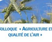 Colloque « Agriculture et qualité de l’air »