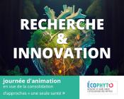 Journée d'animation Ecophyto R&I vers une approche "Une Seule Santé"