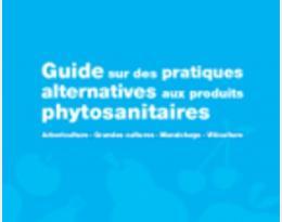 Guide sur des pratiques alternatives aux produits phytosanitaires en Maraîchage