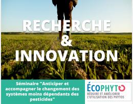 Séminaire "Anticiper et accompagner le changement des systèmes moins dépendants des pesticides"