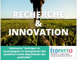 "Anticiper et accompagner le changement des systèmes moins dépendants des pesticides"