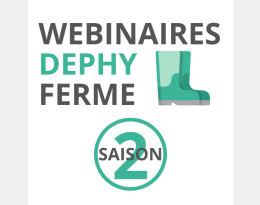 Webinaires DEPHY FERME | saison 2