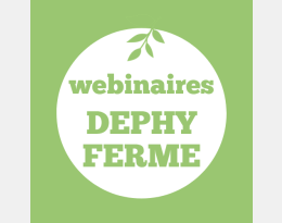 Webinaires DEPHY FERME | saison 3
